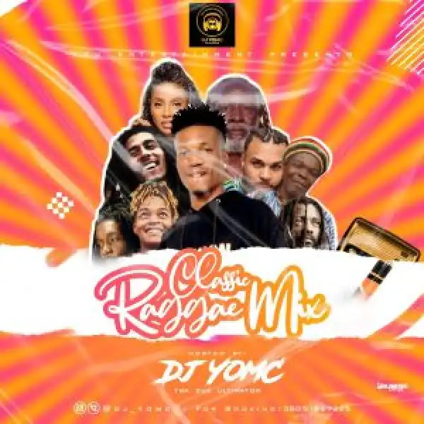 DJ Yomc – Classic Reggae NonStop Mp3 Mixtape