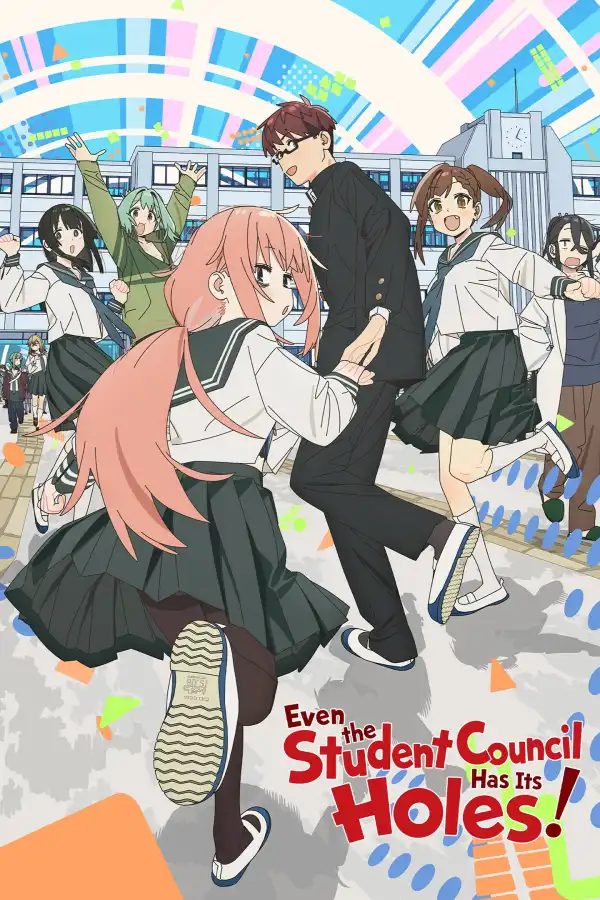 Even The Student Council Has Its Holes (2026) [Japanese] (TV series)