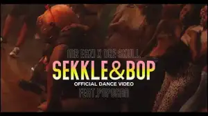 Mr Eazi & Dre Skull - Sekkle & Bop ft. Popcaan (Video)