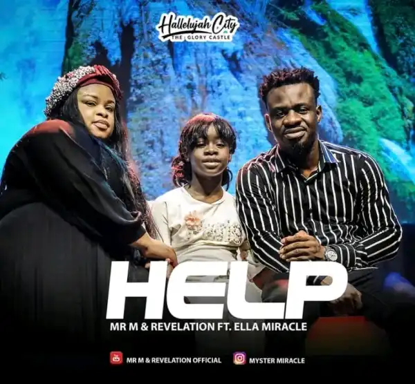 Mr M & Revelation – My Helper ft. Ella Miracle