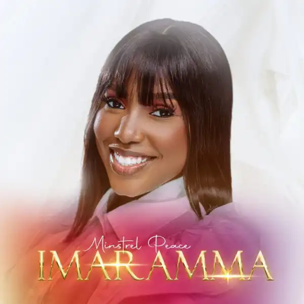 Minstrel Peace - Imaramma