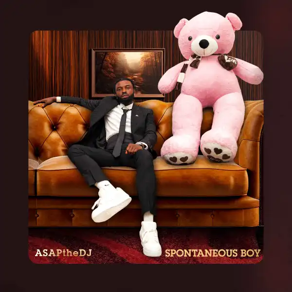 ASAPtheDJ – SPONTANEOUS BOY (Album)