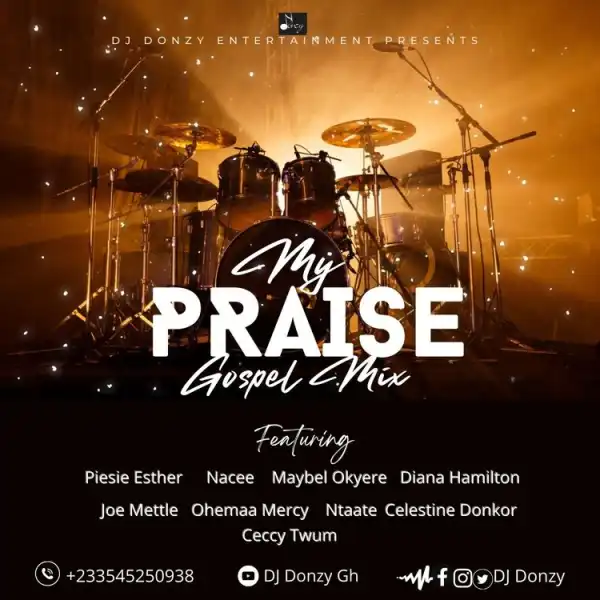DJ Donzy – My Praise Gospel Mix