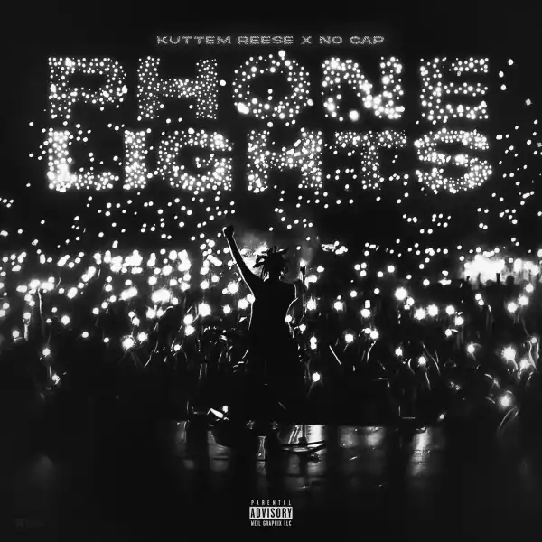 Kuttem Reese Ft. NoCap – Phone Lights