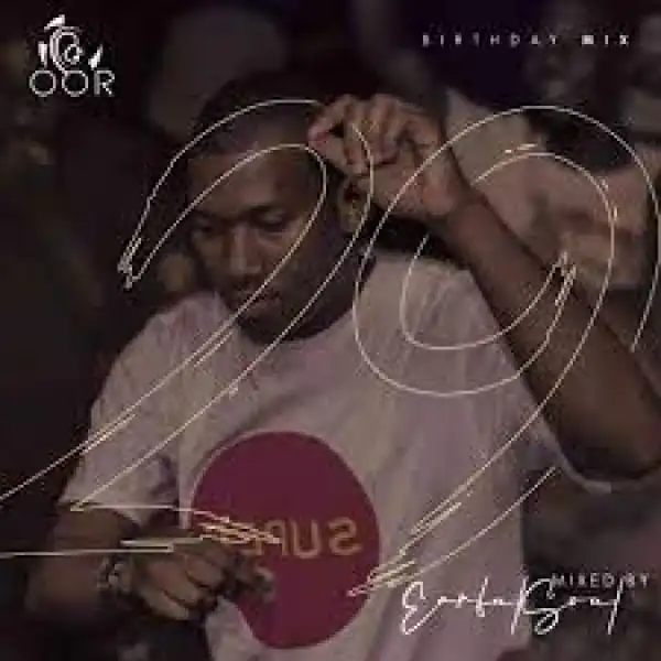 Earful Soul – Oor Vol 29 (Birthday Mix)