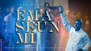 Femi Okunuga - Ema Seun Mi (Video)