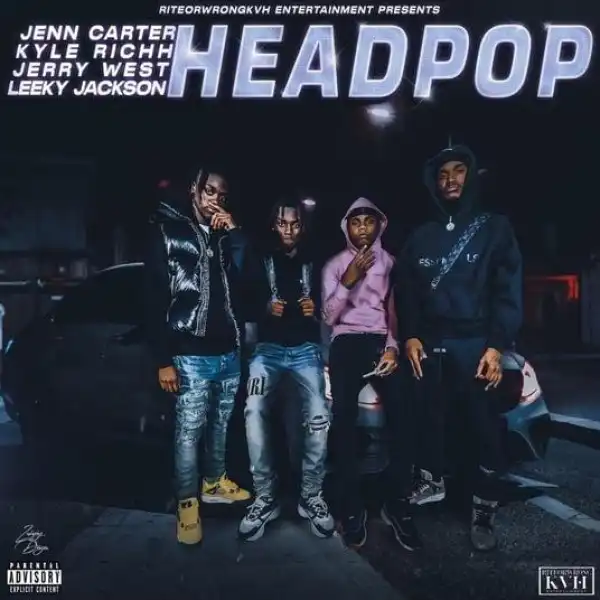 Kyle Richh, Jenn Carter, Jerry West & Leeky Jackson – Head Pop (Instrumental)
