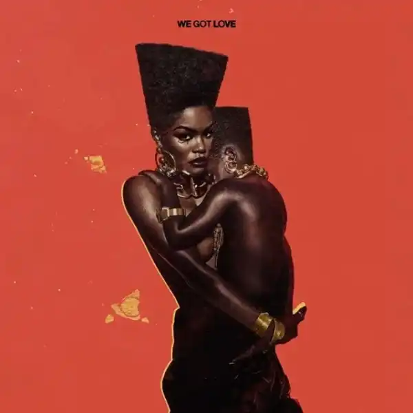 Teyana Taylor Ft. Ms. Lauryn Hill - We Got Love