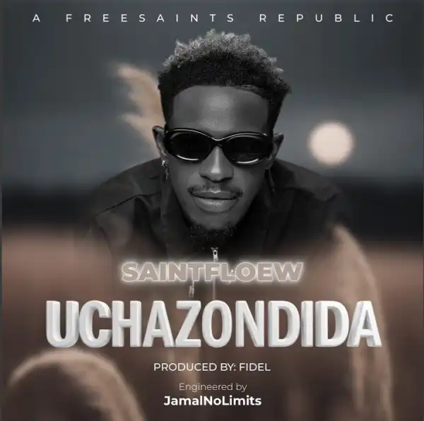 Saintfloew – UCHAZONDIDA