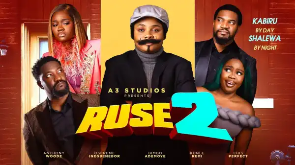 Ruse Part 2 (2025 Nollywood Movie)