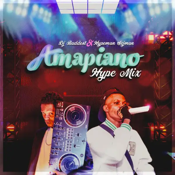 Dj Baddest x Hypeman Sejman - Hypemixtape
