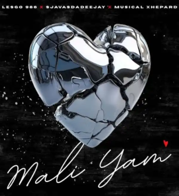 Lesgo 966 – Mali Yam Ft SjavasDaDeejay & Musical Xhepard