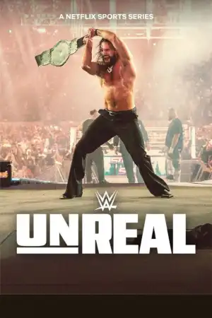 WWE Unreal (2025 TV series)