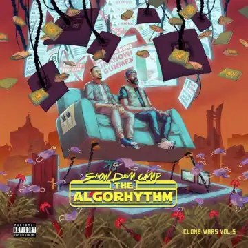 Show Dem Camp – Clone Wars Vol. 5 – The Algorhythm (Album)