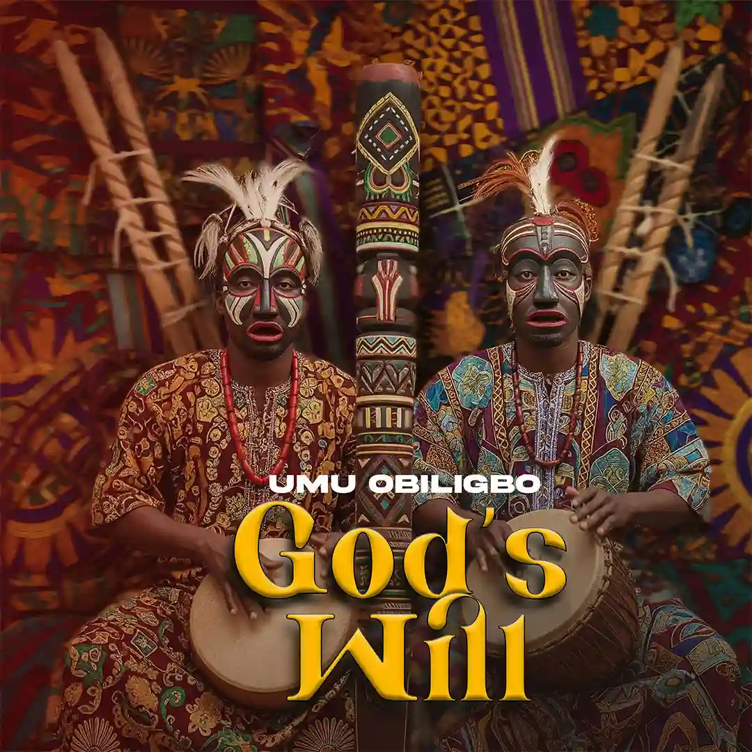 Umu Obiligbo – God’s Will