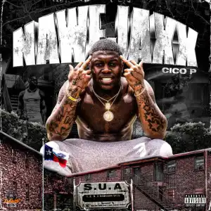 Cico P - Nawfjaxx (Album)