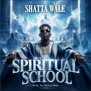 Shatta Wale – Spiritual School