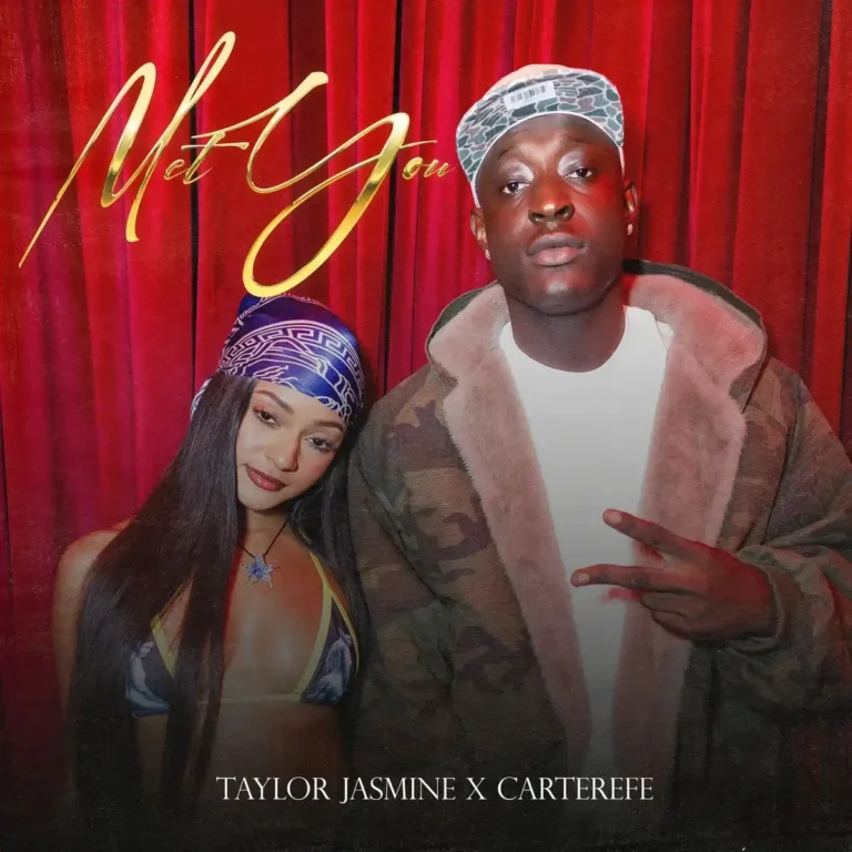 Taylor Jasmine ft. Carterefe – Met You