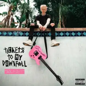 Machine Gun Kelly - Tickets to My Downfall (Album)