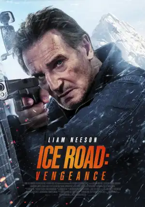 Ice Road Vengeance (2025)
