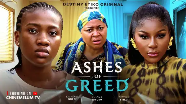 Ashes Of Greed (2026 Nollywood Movie)