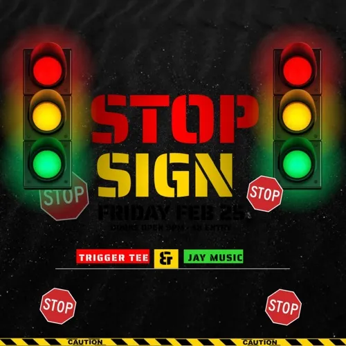 Trigger Tee & Jay Music – Stop Sign