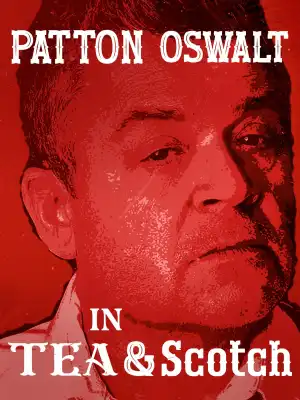 Patton Oswalt: Tea & Scotch (2026)