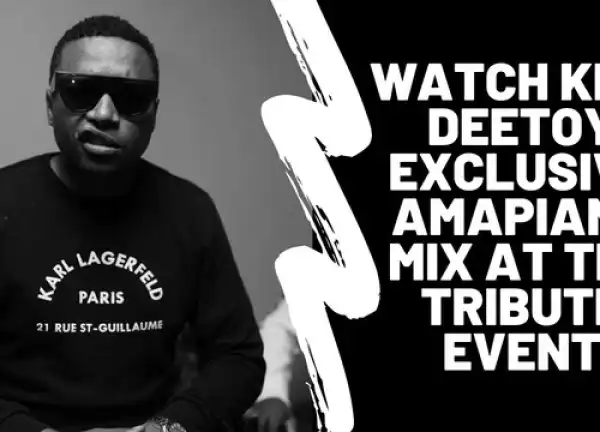 King Deetoy – Exclusive Amapiano Mix