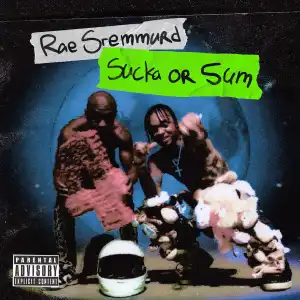 Rae Sremmurd – Sucka or Sum (Instrumental)