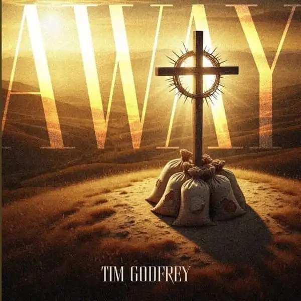 Tim Godfrey – Away