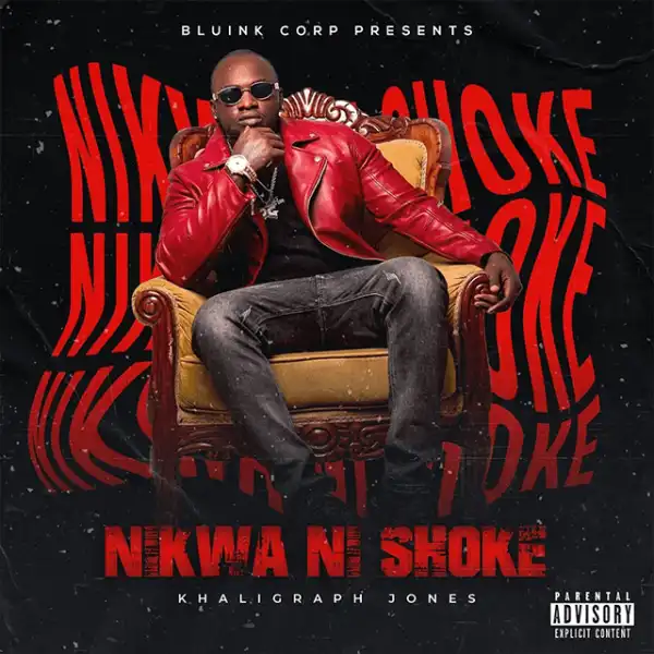 Khaligraph Jones – Nikwa Ni Shoke