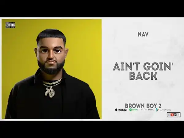 NAV - Chirp ft.Quavo