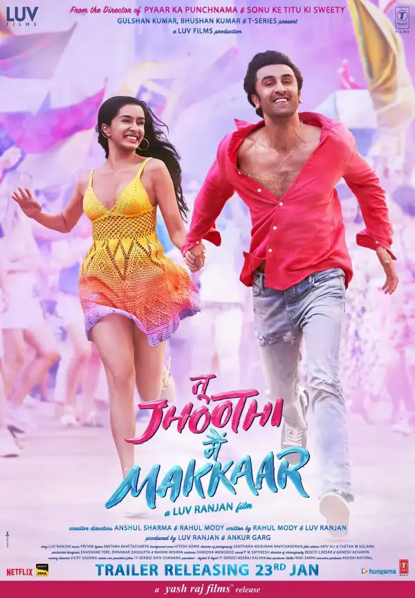 Tu Jhoothi Main Makkaar (2023) [Indian]