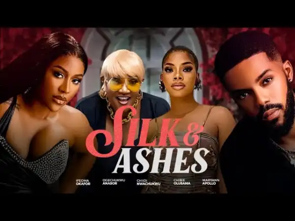 Silk And Ashes (2025 Nollywood Movie)