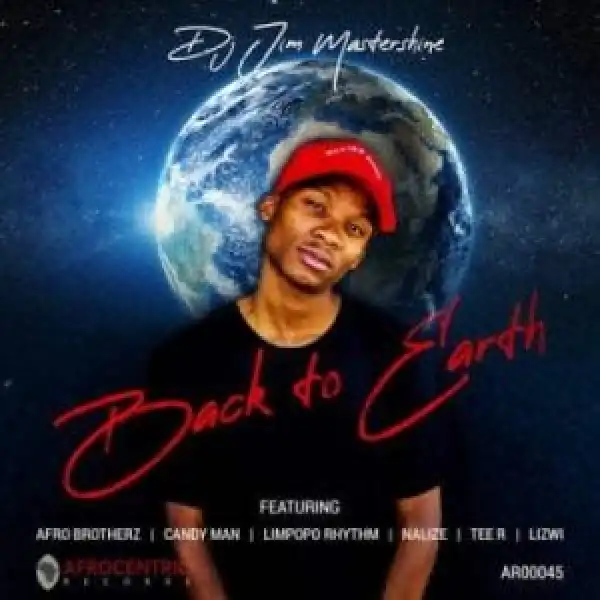 Dj Jim Mastershine – Magical Ft. Afro Brotherz, Limpopo Rhythm & Nalize