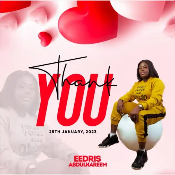 Eedris Abdulkareem – Thank You