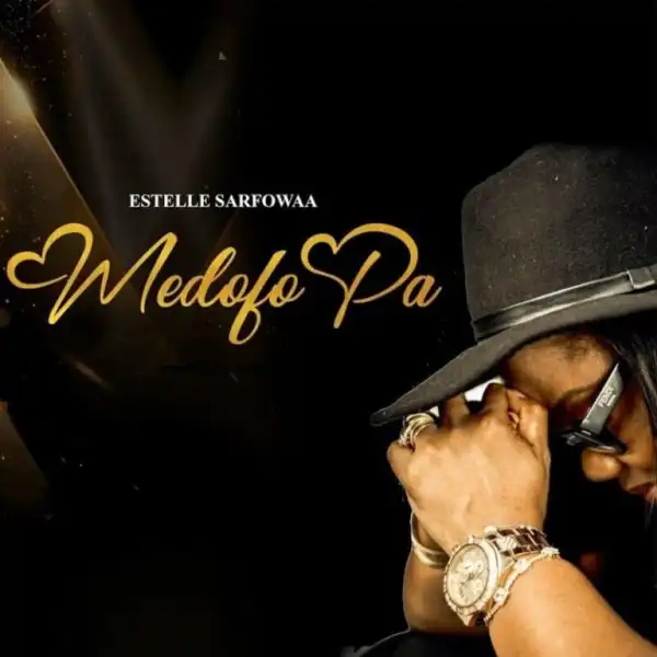 Estelle Sarfowaa – Medofo Pa