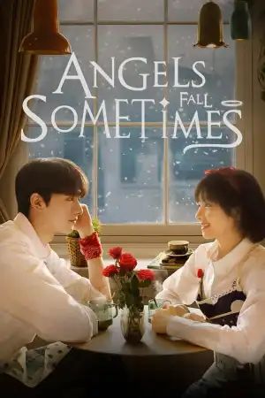 Angels Fall Sometimes Season 1