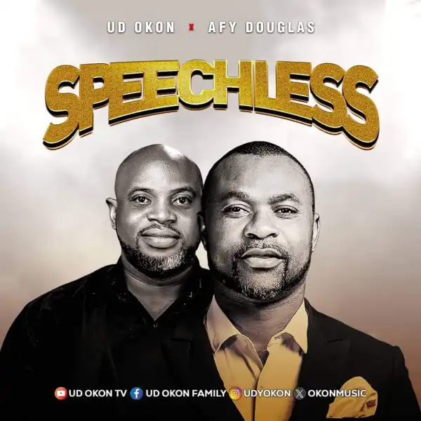 UD Okon – Speechless ft Afy Douglas