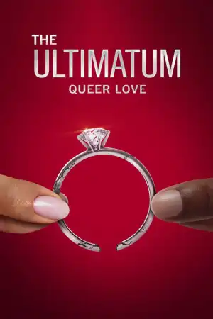 The Ultimatum Queer Love (2023 TV Series)