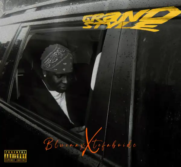 Tega Boi Dc - Grand Style ft. Bluenax
