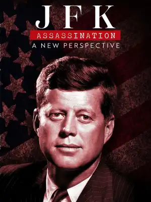 JFK Assassination: A New Perspective (2025)