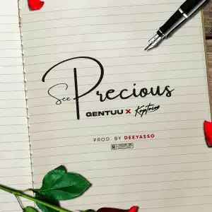 Gentuu ft. Kaptain – See Precious