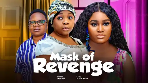 Mask Of Revenge (2025 Nollywood Movie)