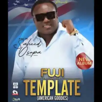 Saheed Osupa – Fuji Template Side A