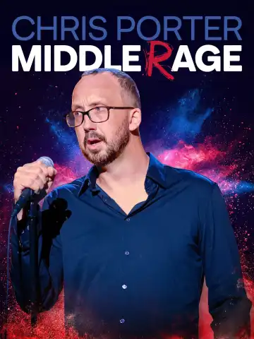 Chris Porter: Middle Rage (2026)
