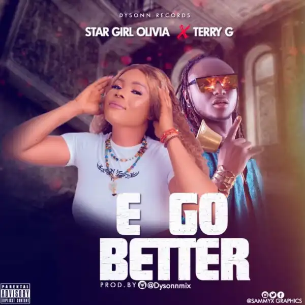 Stargirl Olivia Ft. Terry G – E Go Better