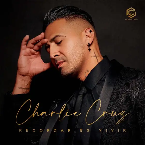 Charlie Cruz - Lo Mejor de Tu Vida