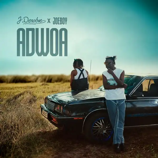 J.Derobie – Adwoa ft. Joeboy