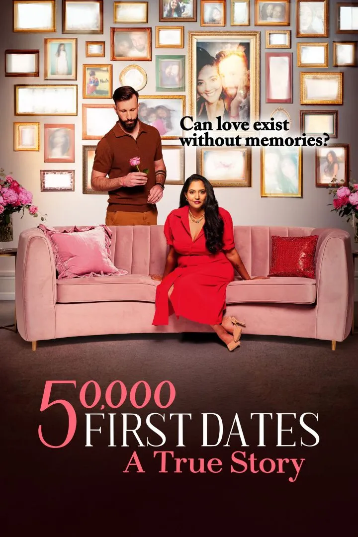50000 First Dates A True Story (2025 TV series)